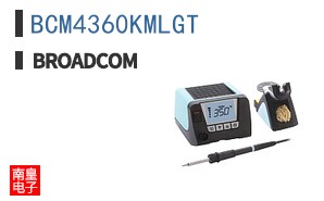 BCM4360KMLGT|��ͨ��Ʒ�ͺ�