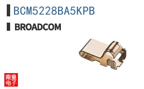 BCM5228BA5KPB|��ͨ��Ʒ�ͺ�