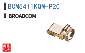 BCM5411KQM-P20