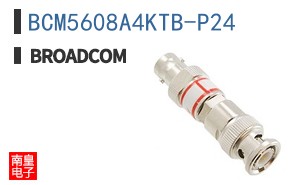 BCM5608A4KTB-P24