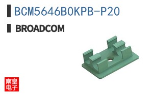BCM5646B0KPB-P20|��ͨ��Ʒ�ͺ�