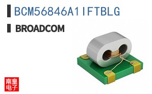 BCM56846A1IFTBLG|��ͨ��Ʒ�ͺ�