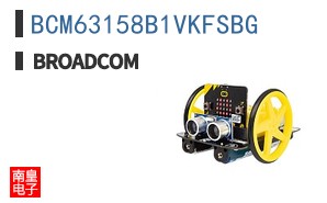 BCM63158B1VKFSBG|��ͨ��Ʒ�ͺ�