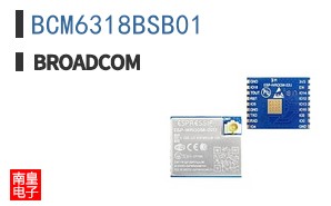 BCM6318BSB01|��ͨ��Ʒ�ͺ�