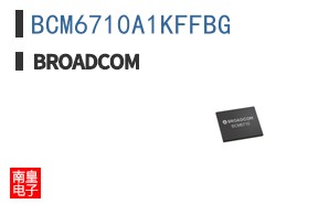 BCM6710A1KFFBG