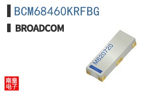 BCM68460KRFBG|��ͨ��Ʒ�ͺ�