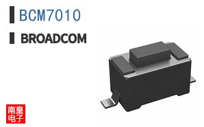 BCM7010|��ͨ��Ʒ�ͺ�