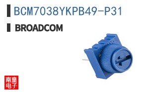 BCM7038YKPB49-P31