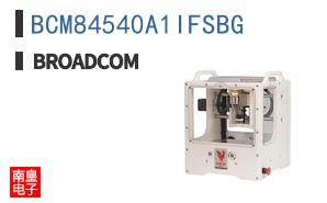 BCM84540A1IFSBG|��ͨ��Ʒ�ͺ�