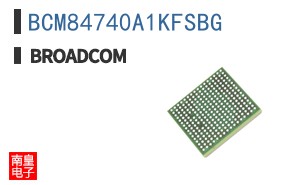 BCM84740A1KFSBG|��ͨ��Ʒ�ͺ�